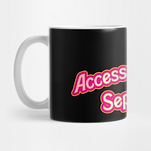 Sold Separately- Barbie 03 (Movie Version) Mug